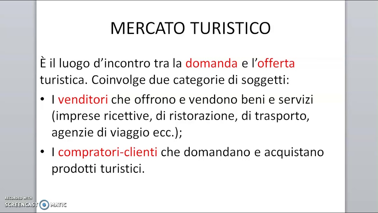 il mercato turistico la domanda e l'offerta turistica @economiaaziendalepervoi