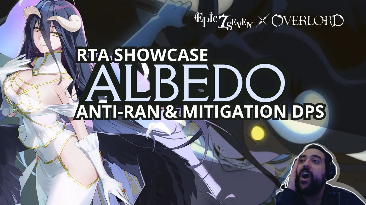 OVERLORD COLAB!! ALBEDO IS ACTUALLY GOOD RTA SHOWCASE!!! [Epic seven]