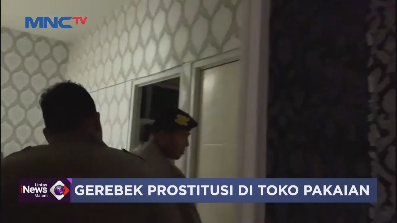 Satpol PP Gerebek Tempat Prostitusi Online Berkedok Toko Pakaian #LintasiNewsMalam 01/02