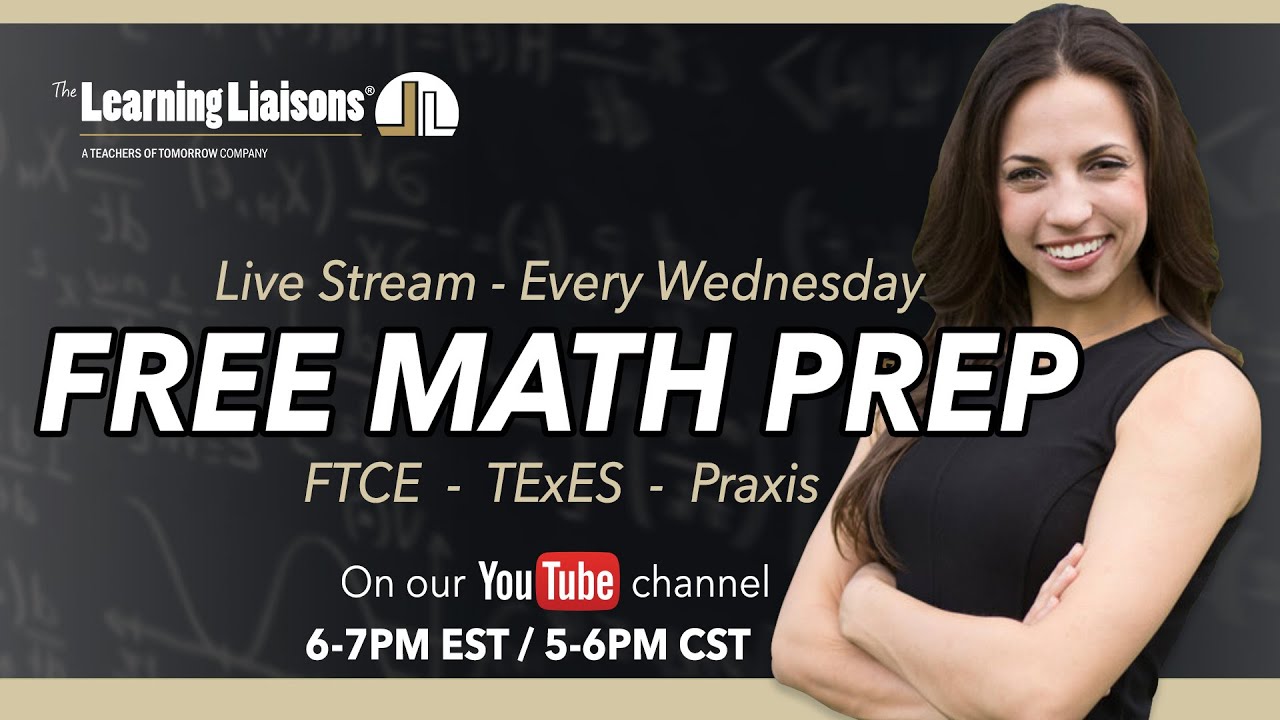 Free Math Prep Wednesdays | Hot Topics Math {FTCE, TExES, Praxis, & MTTC] - January 22, 2025
