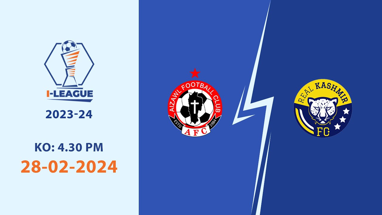 I-League 2023-24 | Aizawl FC vs Real Kashmir FC | LIVE