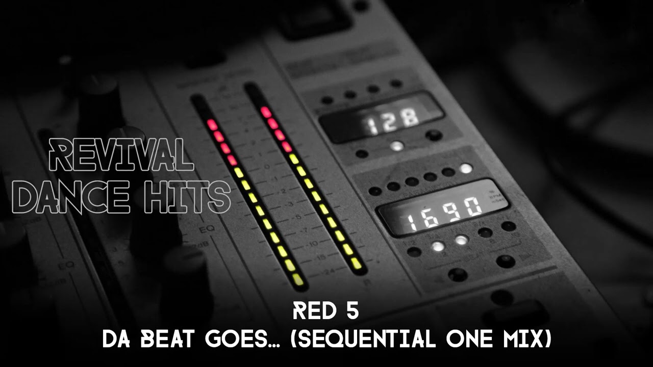 Red 5 - Da Beat Goes... (Sequential One Mix) [HQ]