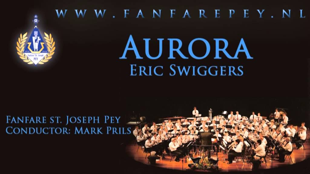 Aurora - Eric Swiggers - Fanfare st. Joseph Pey