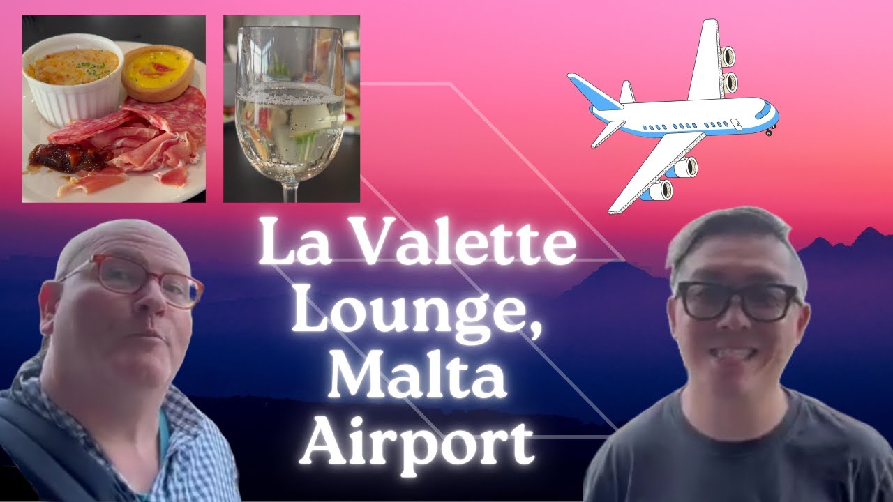 La Valette Lounge, Malta Airport