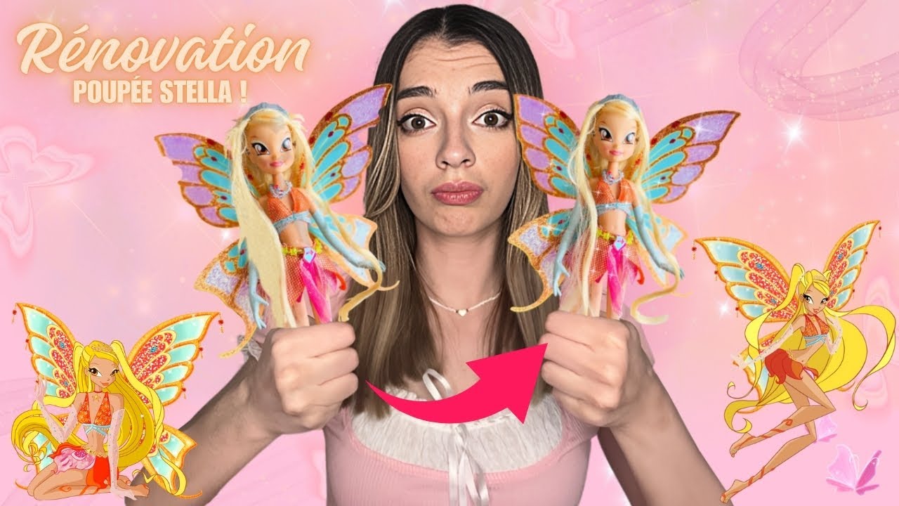 JE DONNE UNE SECONDE VIE À UNE POUPEE STELLA ENCHANTIX !