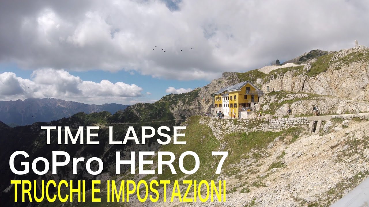 TIMELAPSE GoPro Hero 7 MIGLIORI impostazioni!
