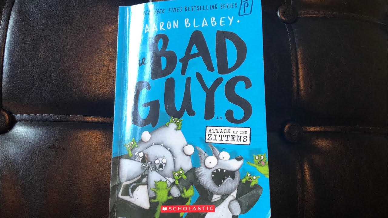 The Bad Guys - Attack of the Zittens book 4