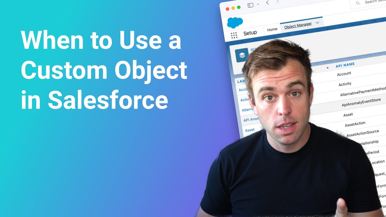 When to Use a Custom Object in Salesforce