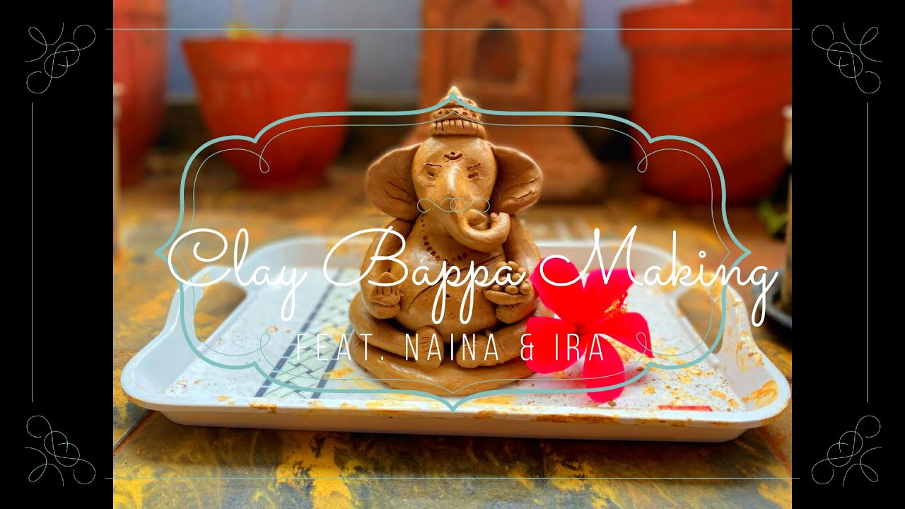 Clay Bappa Making | Ganpathi Bappa | Clay Creations | Art and Craft | Itsy Bitsy | Bangalore