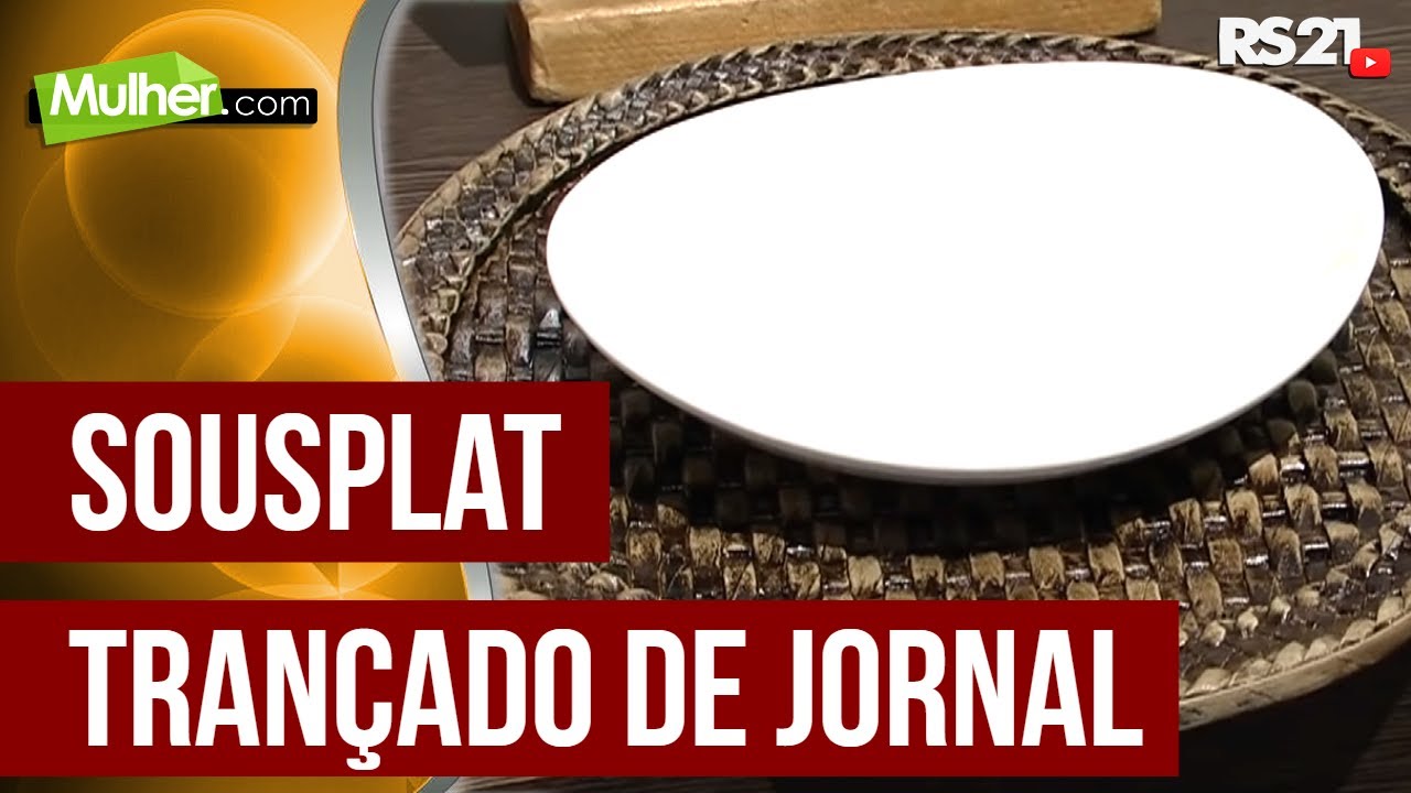 Mulher.com 19/03/2015 José Paulo Silva - Sousplat trançado de jornal Parte 1/2