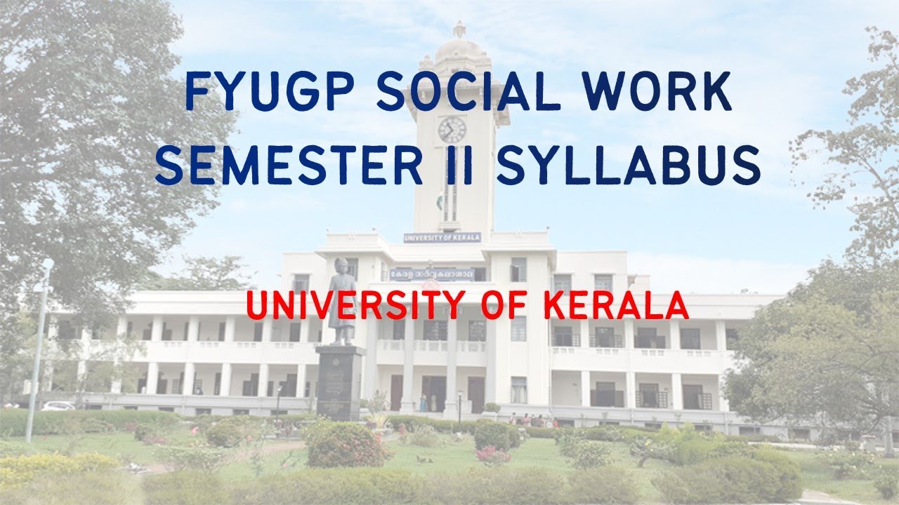 Kerala University FYUGP Social Work Syllabus 2024| Syllabus UoK in detail| FYUGP Social Work