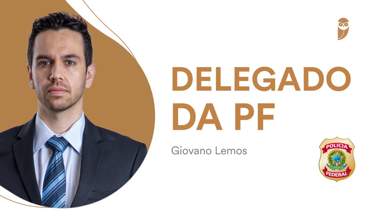 APROVADO -  POLÍCIA FEDERAL - DELEGADO - Giovano Lemos