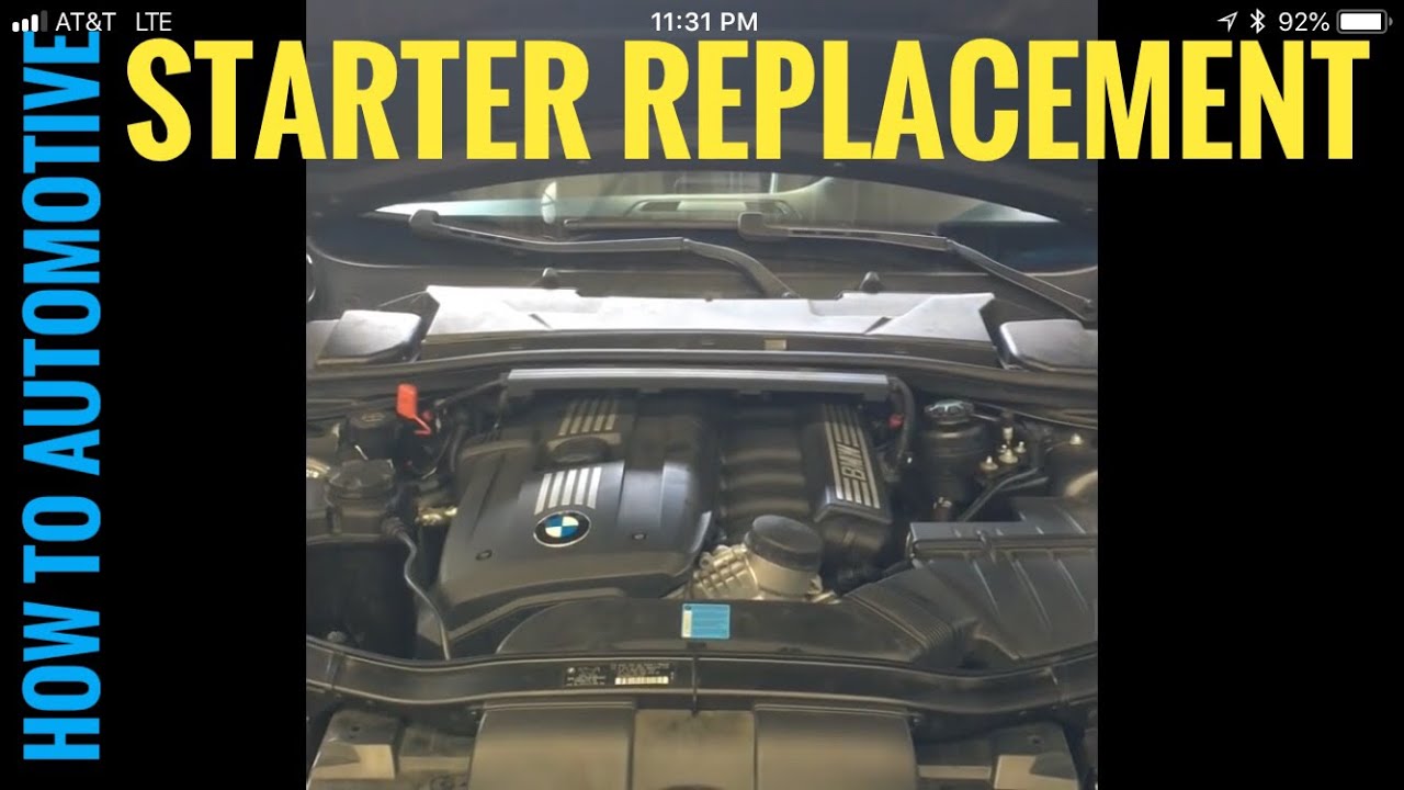 How to Replace a Starter on a 2008 BMW 328i (N52)
