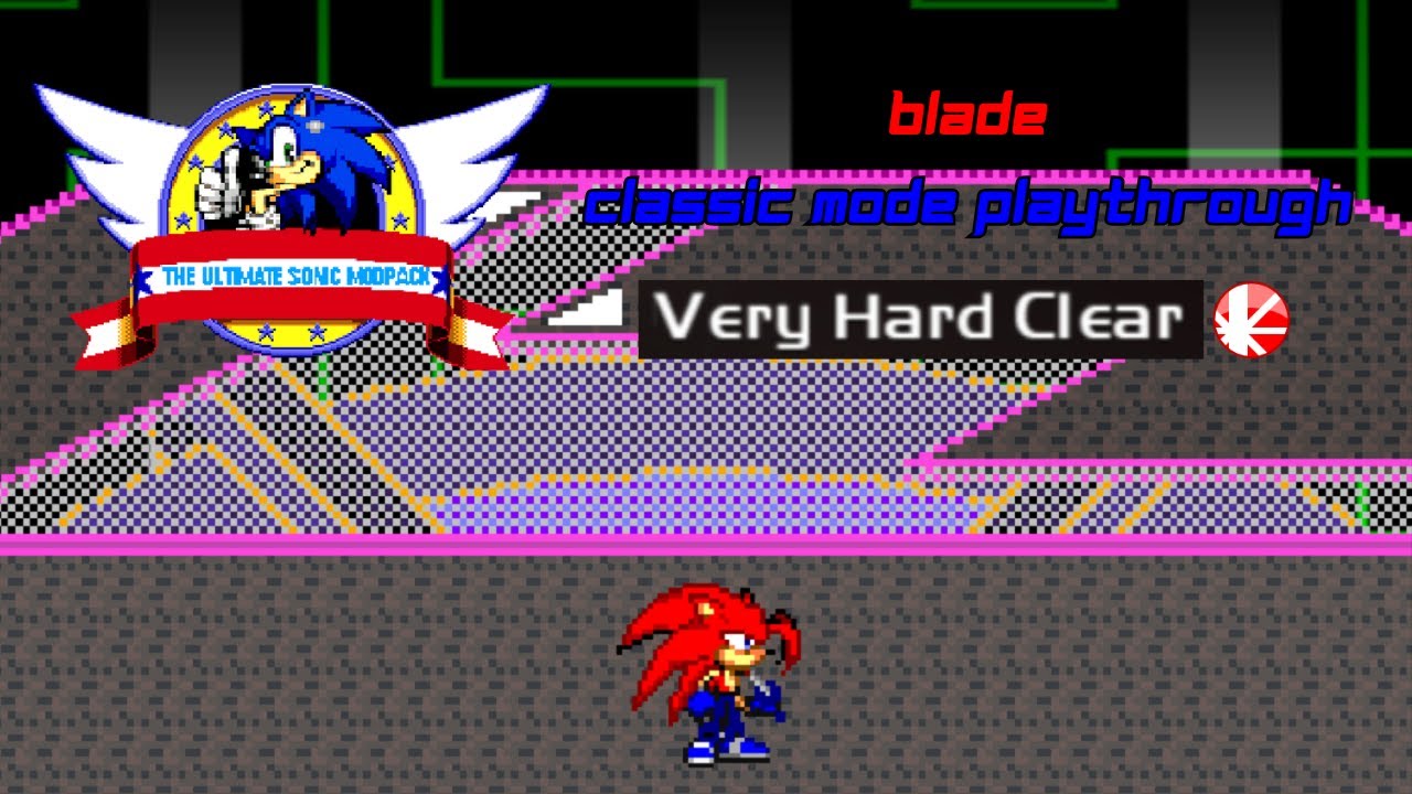 SSBC Ultimate Sonic Modpack - Прохождение в классическом режиме Blade (SSF1)