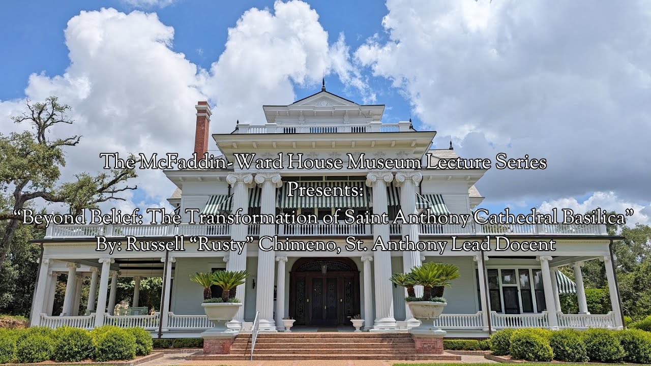 McFaddin-Ward House Lecture: 