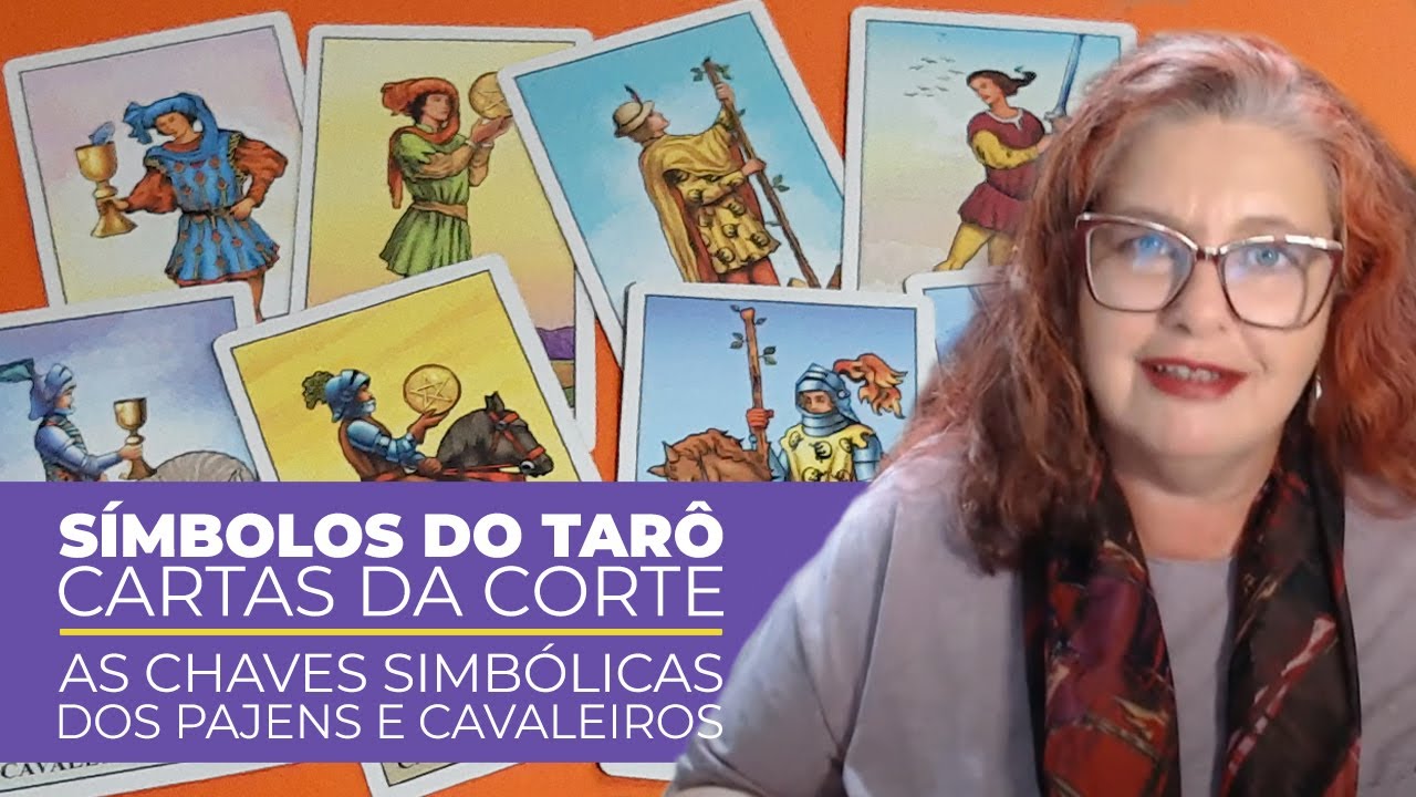 ARCANOS MENORES | AS CHAVES SIMBÓLICAS DOS PAJENS E CAVALEIROS