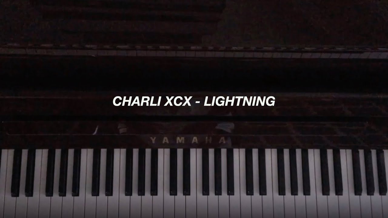 Charli XCX - Lightning (Piano Cover)