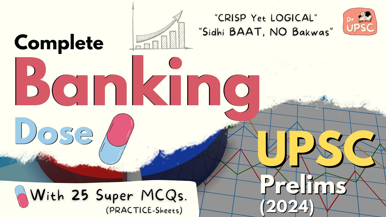 ⚡ Complete *BANKING * in One Video | Last Dose💊| 🔥UPSC-Prelims 2024