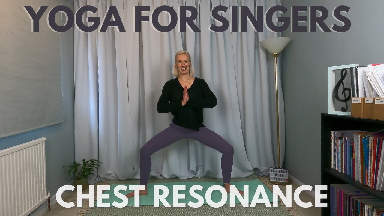 Yoga for Singers |Explore Chest Resonance in Yoga Postures🧘🗣️💙