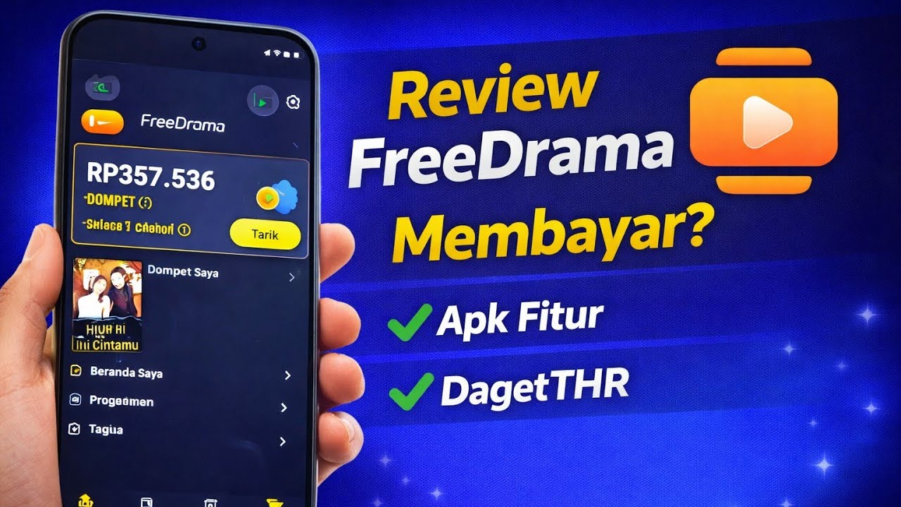 Review FreeDrama 2026: Apakah Membayar? Apk Penghasil Saldo DANA