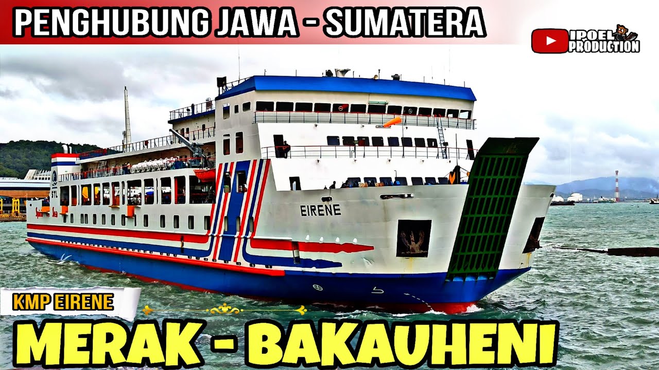 LAKI LAKI TIDAK BERCERITA TIBA TIBA KE LAMPUNG‼️Trip KMP EIRENE Merak - Bakauheni