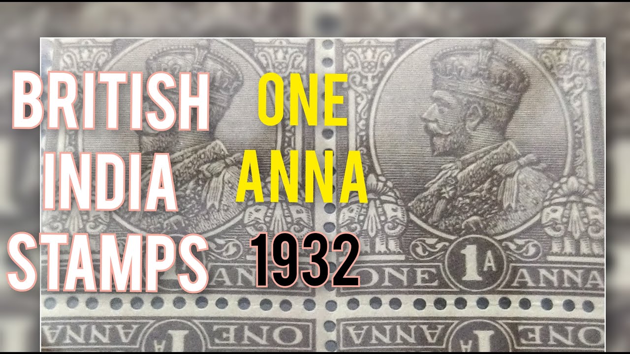 1 Anna | One Anna | 1932 | British India Stamps | King George V | t&ecirc;te-b&ecirc;che | Air Force | Chocolate