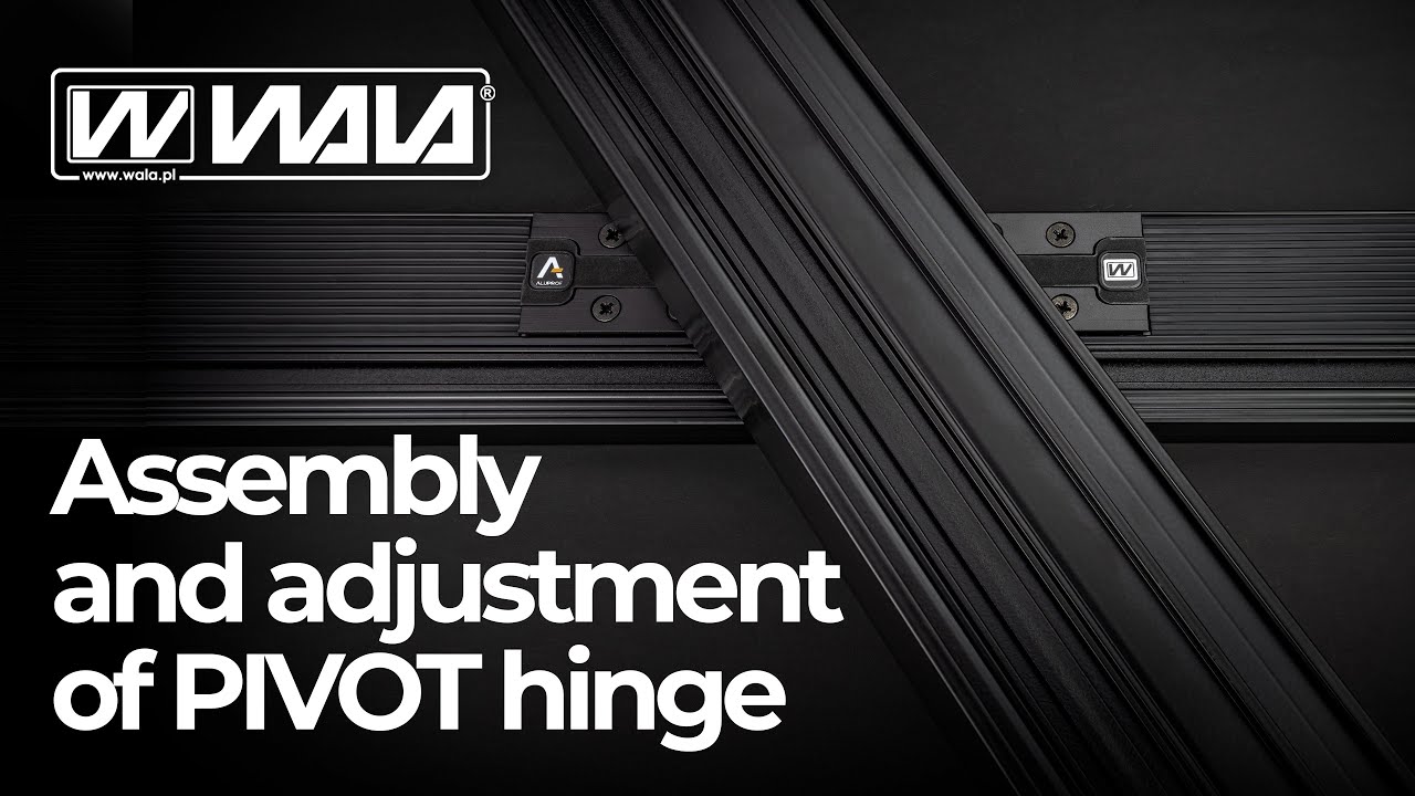Wala hinges -  Assembly and adjustment of the MB-86N PIVOT DOOR ALUPROF