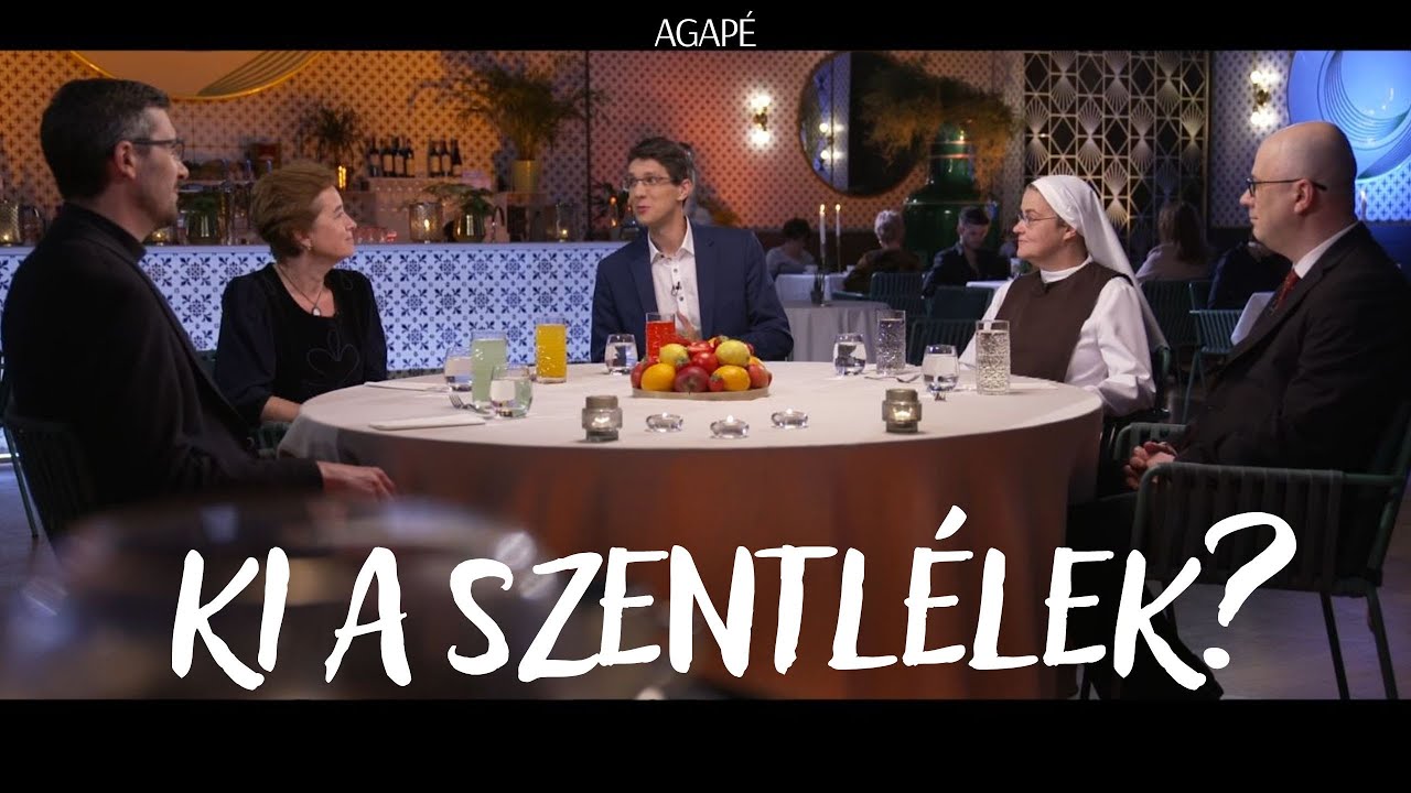 AGAPÉ: Ki a Szentlélek? (99. adás)