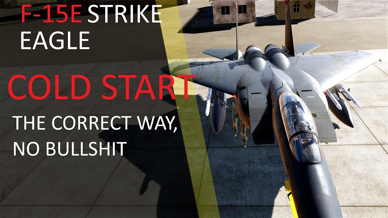 Холодный запуск F-15E Strike Eagle | DCS World