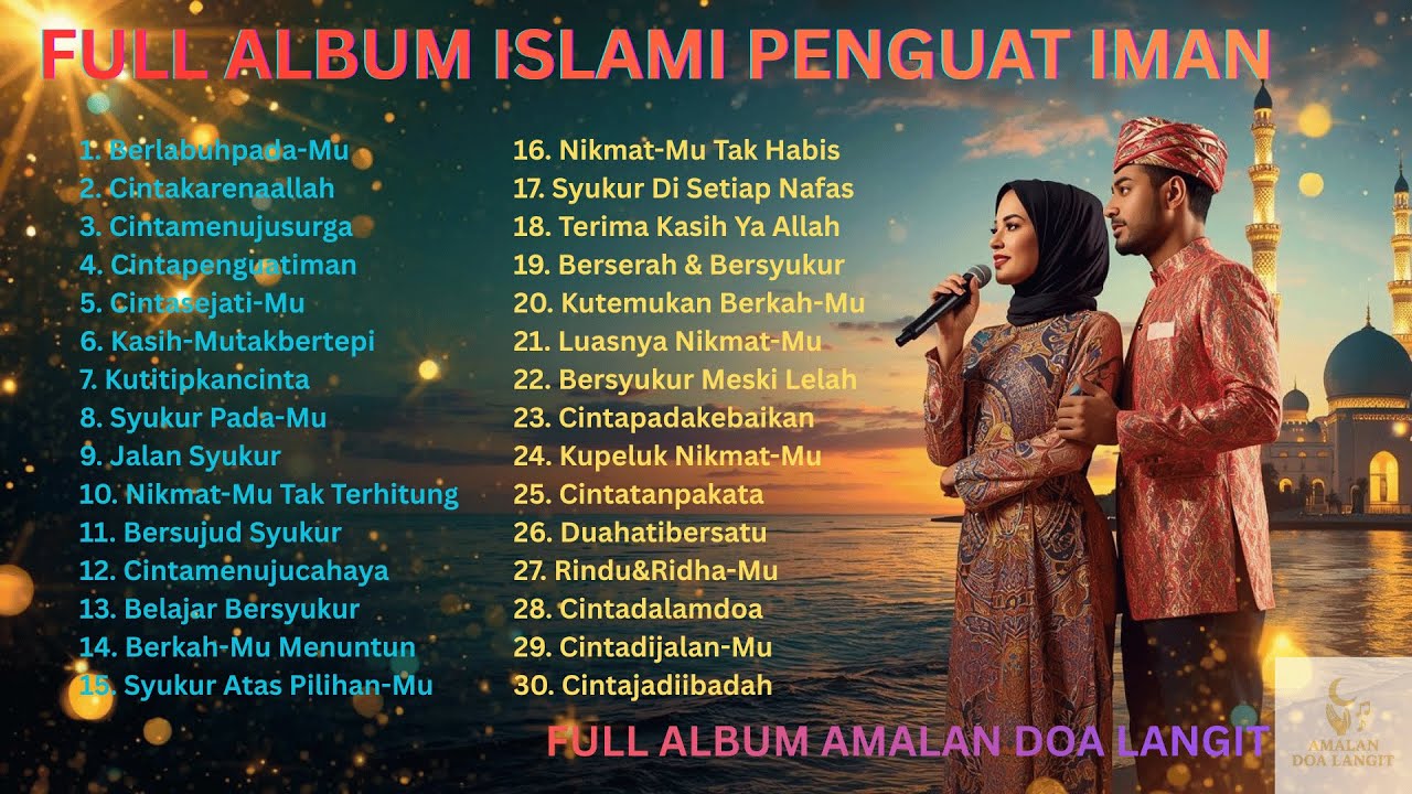 Full Album Religi Islami Terpopuler 🤲 Lagu Islami Penyejuk Jiwa Saat Pikiran Lelah Dan Gelisah