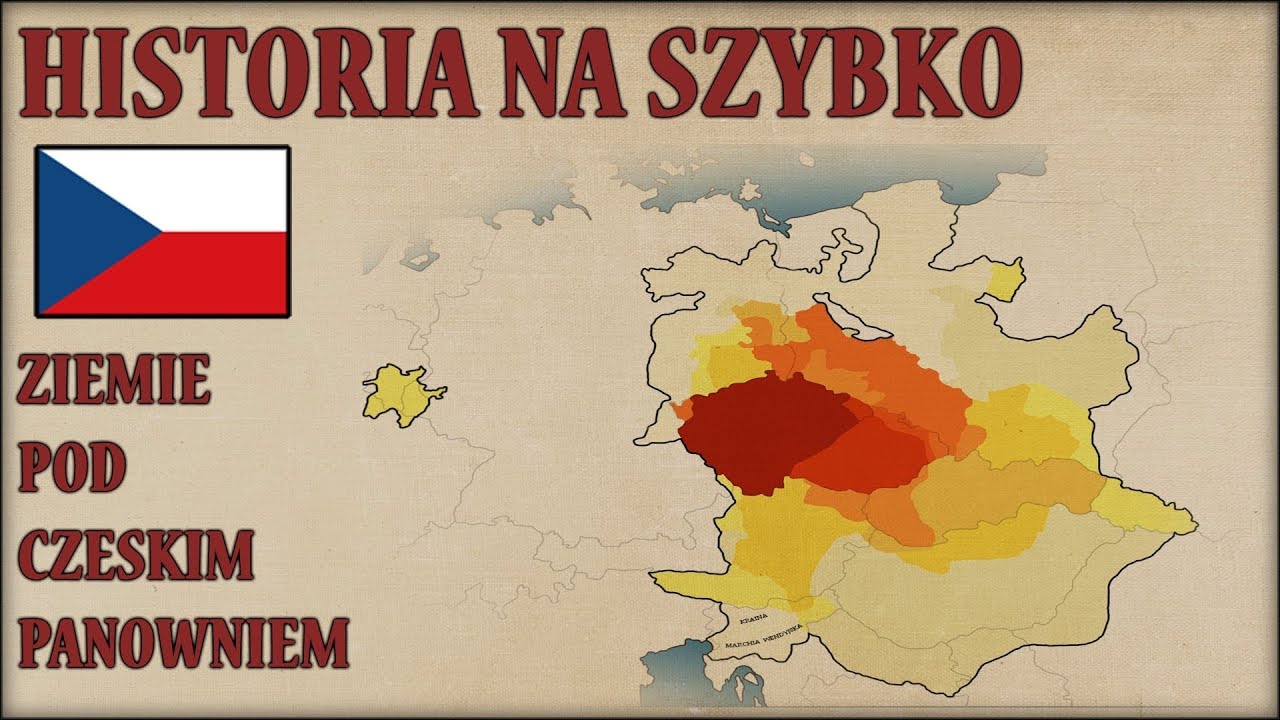 Ziemie pod panowaniem Czech latami, na mapach - Historia na Szybko