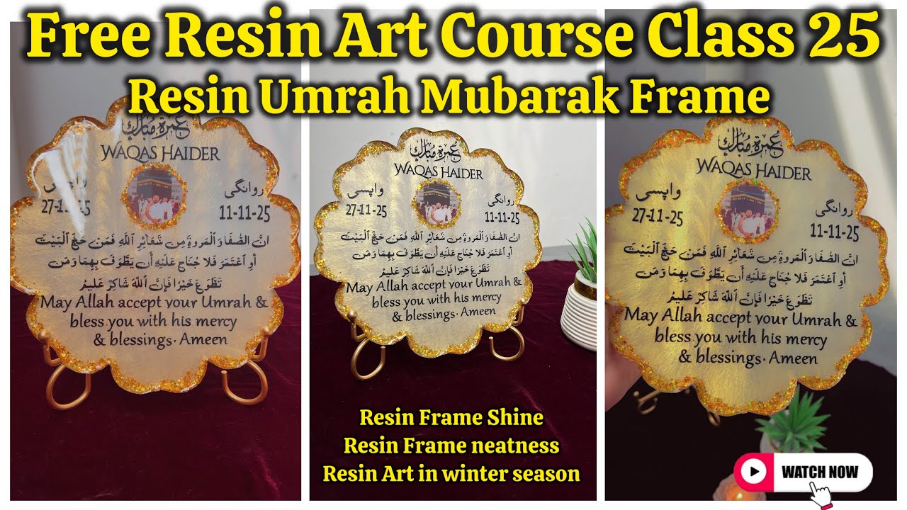 Free Resin Art Course Class 25 | Resin Umrah Mubarak Frame
