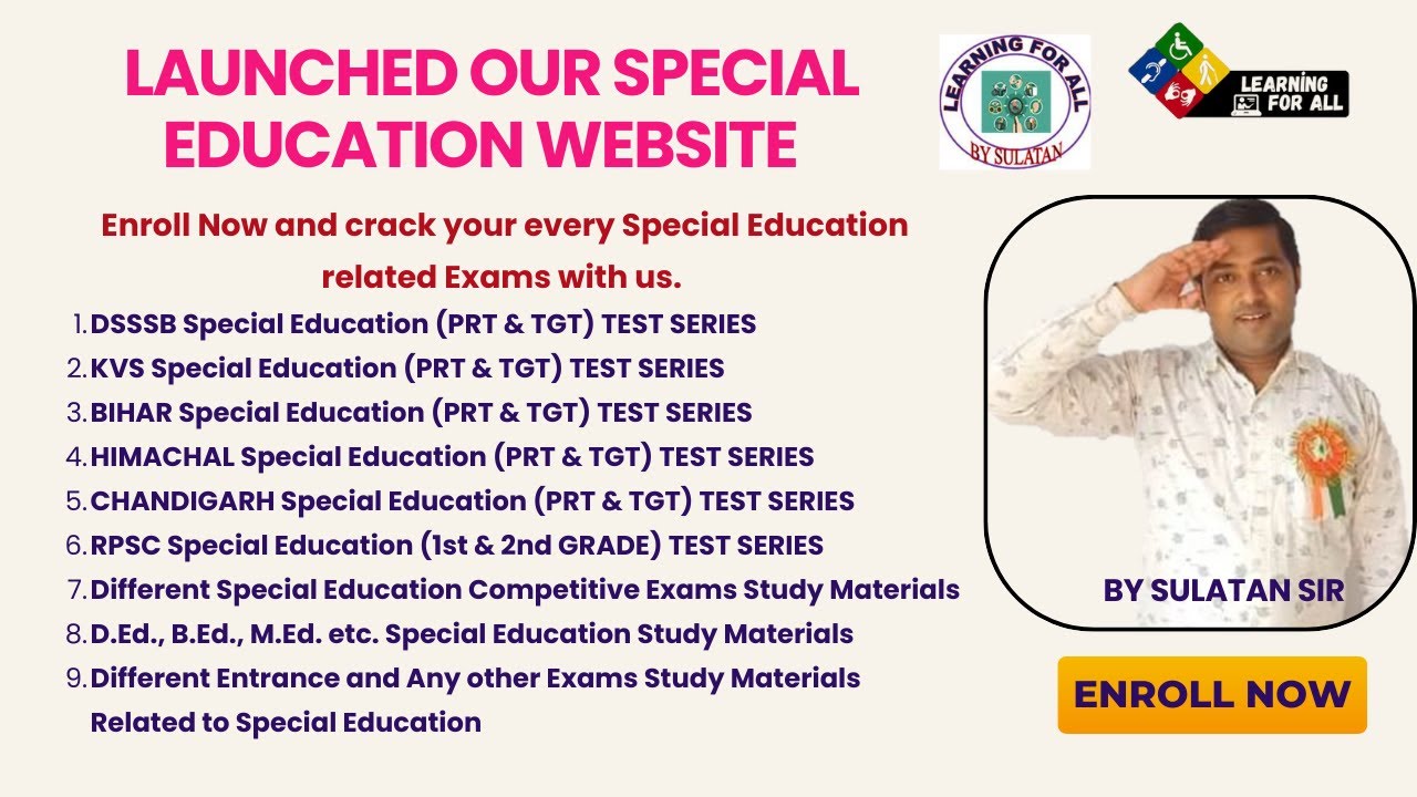 Special Education Website Launched - Enroll Now & Crack Your Every Spl.Edu. Exams with us.