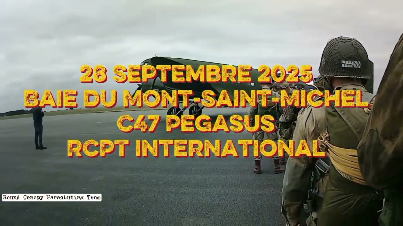 Saut depuis le C47 Pegasus avec RCPT Mont Saint-Michel 28 septembre 2025