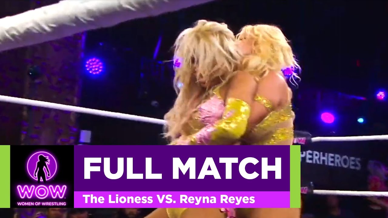 The Lioness VS. Reyna Reyes - WOW Women Of Wrestling - WOW Superheroes