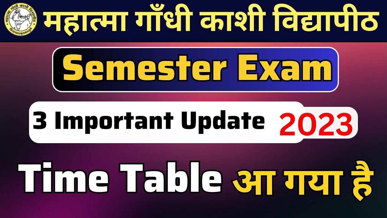 MGKVP Semester Exam Time Table आ गया है | Important Update | MGKVP Semester Exam Update 2023 |