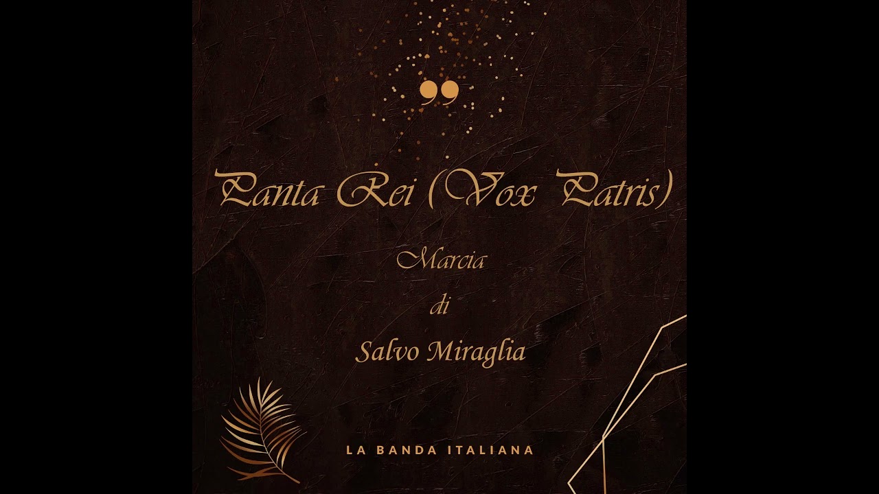 Panta Rei (Vox Patris) - Marcia di Salvo Miraglia - Banda di Acireale