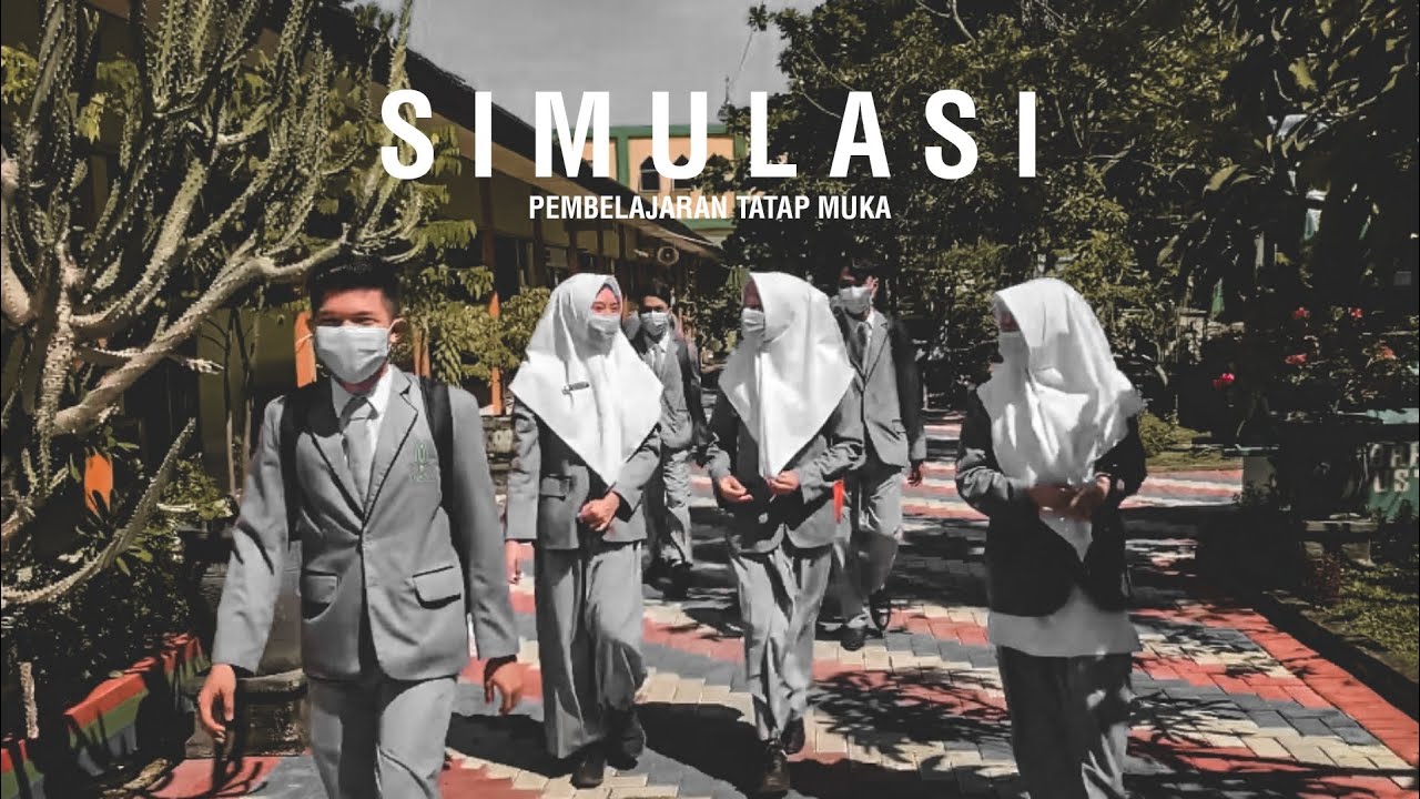 SIMULASI PEMBELAJARAN TATAP MUKA TERBATAS    - MAN 2 KOTA BANJARMASIN
