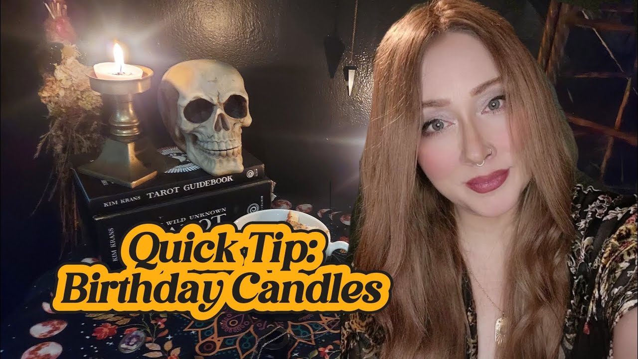 Quick Witch Tip: Birthday Candles and why They are Useful in Your Spellwork