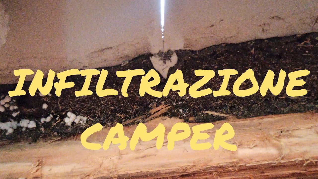 RIPARARE INFILTRAZIONE CAMPER #diy #camper #camperfaidate #mercedes