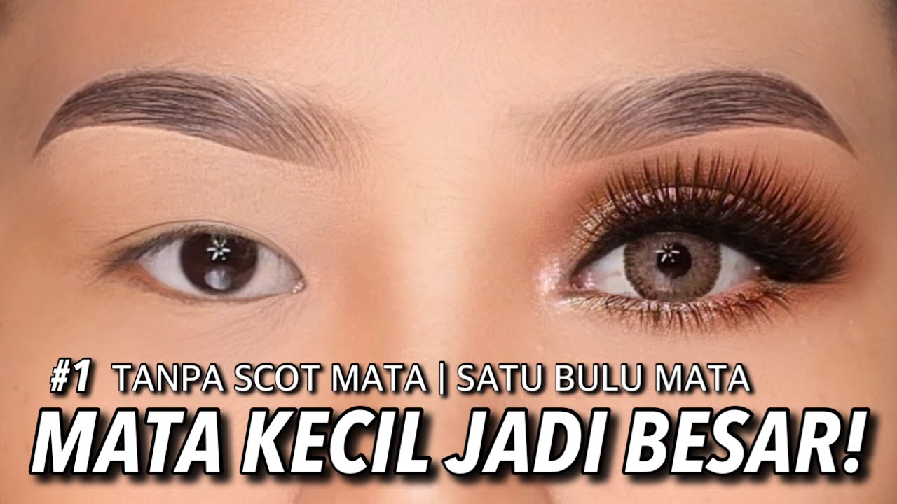 CARA MAKEUP MATA SIPIT JADI BESAR (UNTUK PEMULA) #1