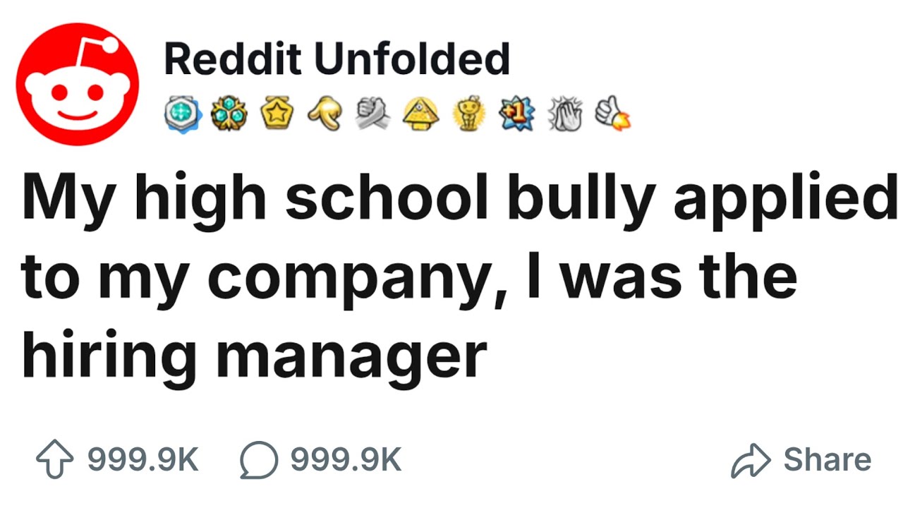 My High School Bully Applied to My Company… I Was the Hiring Manager