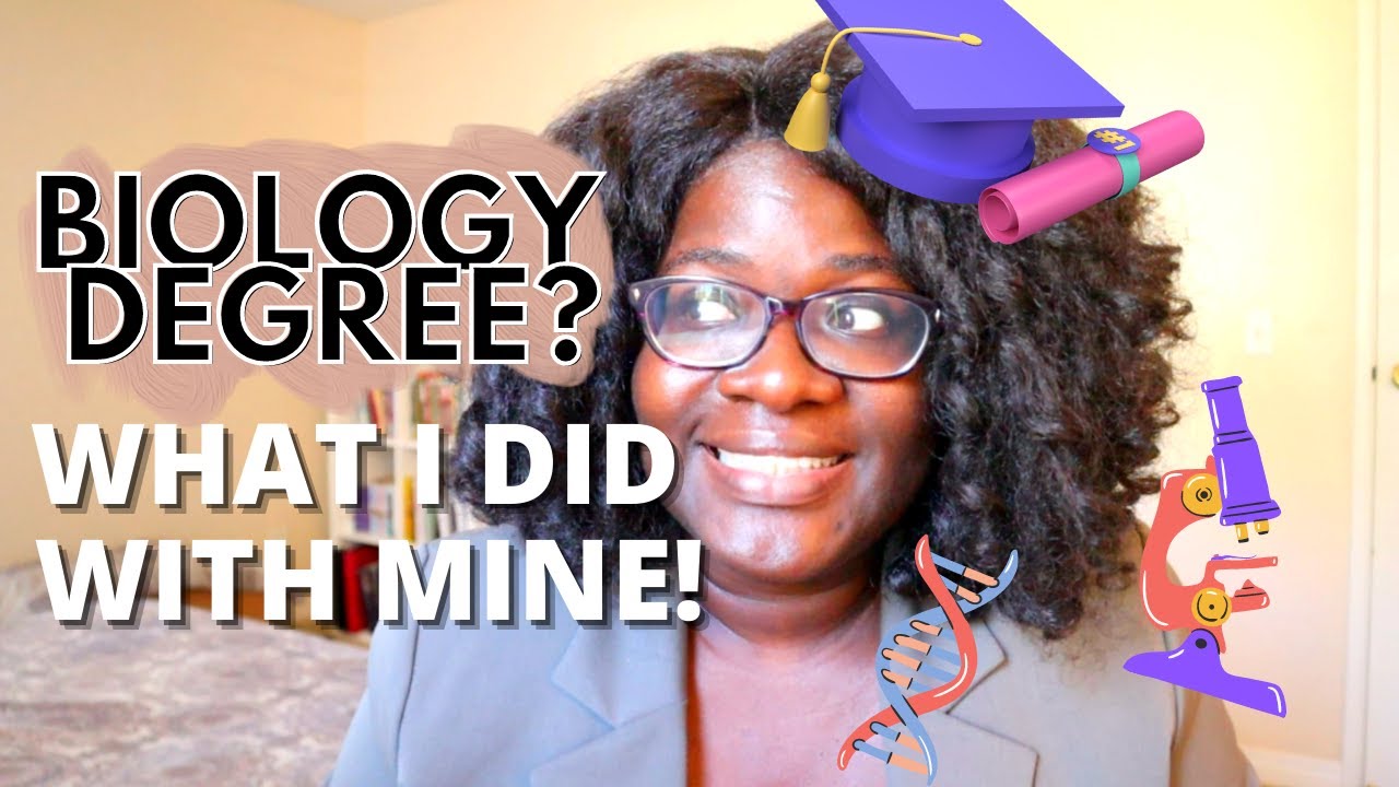 Here's what I did with my BIOLOGY DEGREE!
