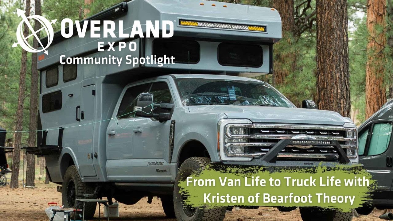 From Van Life to Truck Camper: Tour Bearfoot Theory's Epic New Setup