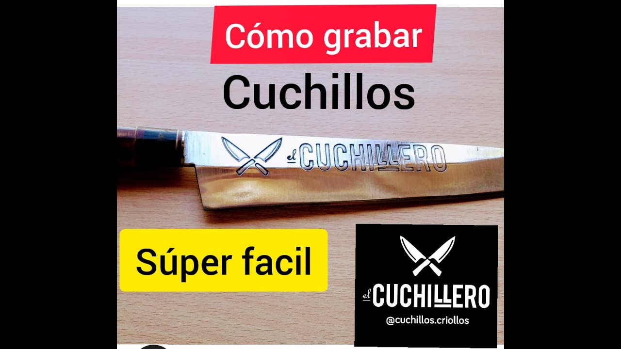 EL CUCHILLERO. grabado de cuchillos por electrolisis.