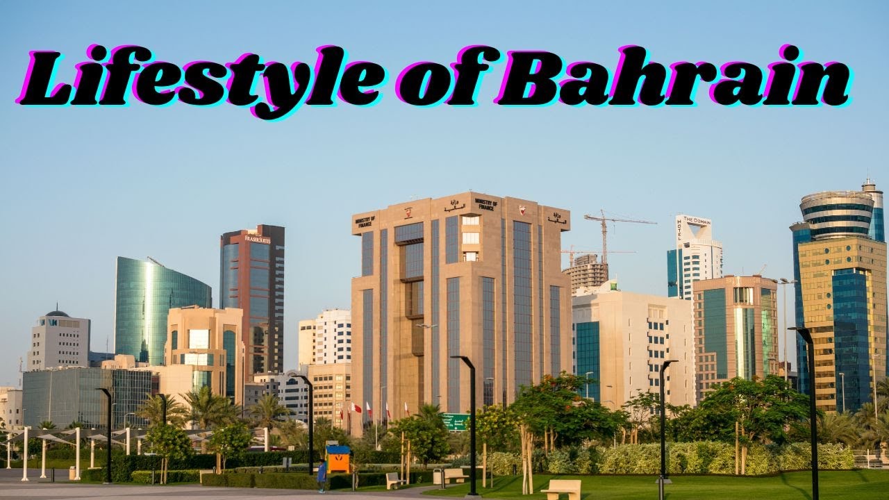 Lifestyle of Bahrain Peoples | Bahrain Lifestyle | Bahrain Country | Bahrain | Information of World