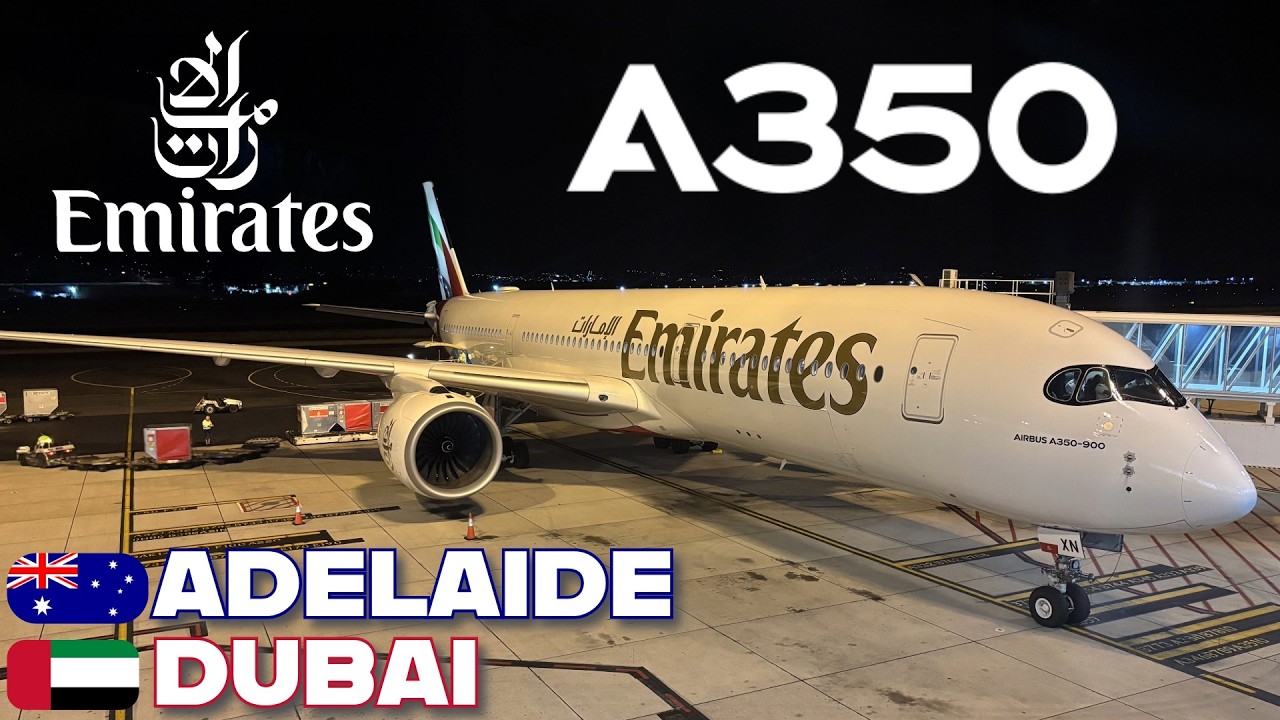 EMIRATES BRAND NEW A350 ECONOMY Class from Adelaide to Dubai