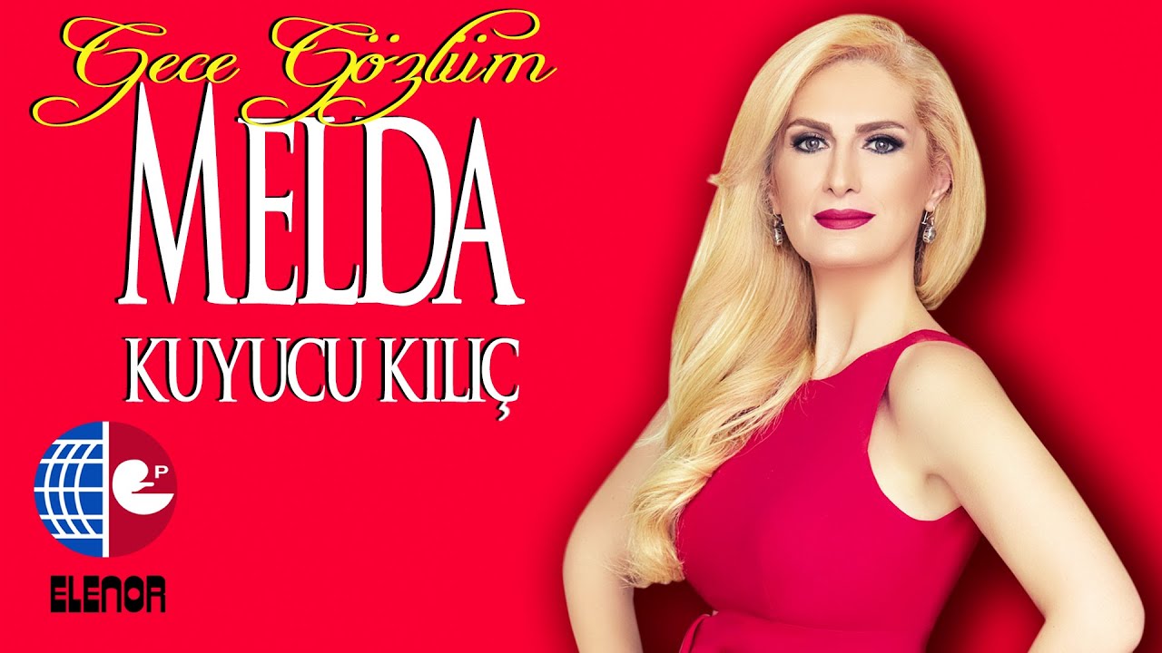 MELDA KUYUCU KILIÇ - BEN SENİN YOLUNA CAN VERMEZMİYİM