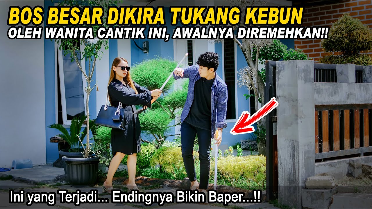BOS BESAR DIKIRA TUKANG KEBUN OLEH WANITA CANTIK INI, AWALNYA DIREMEHKAN! Endingnya Bikin Baper!!