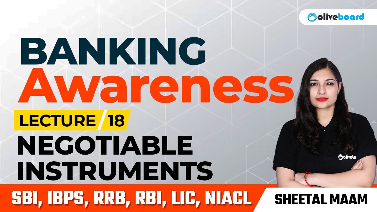 Negotiable Instruments ACT | L - 18 | Banking Awareness For All Bank Exams | By Sheetal Sharma